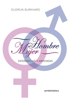 Hombre y Mujer: Diferencia y armon?a entre los sexos - Burkhard, Gudrun