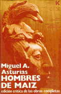 Hombres de Maiz - Asturias, Miguel Angel