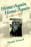 Home Again, Home Again: A Son's Memoir