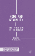 Home and Sexuality: The 'Other' Side of the Kitchen