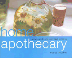 Home Apothecary - Houdret, Jessica