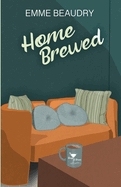 Home Brewed
