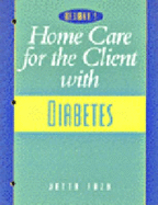 Home Care for the Client with Diabetes - Fuzy, Jetta Lee