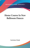 Home Course In New Ballroom Dances