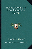 Home Course In New Ballroom Dances