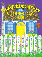 Home Education Curriculum: Grade 6