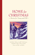 Home for Christmas: Stories for Young and Old