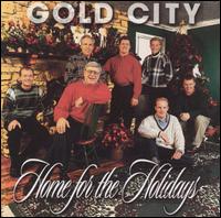 Home for the Holidays - Gold City