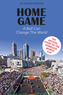 Home Game: The story of the Homeless World Cup