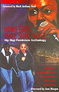 Home Girls Makes Some Noise: Hip Hop Feminism Anthology - Pough, Gwendolyn D, and Richardson, Elaine (Editor), and Durham, Aisha (Editor)