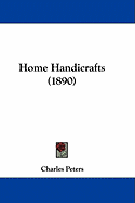Home Handicrafts (1890)