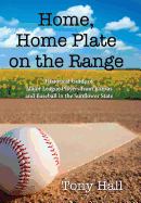Home, Home Plate on the Range