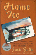 Home Ice: Reflections on Backyard Rinks