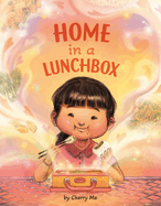 Home in a Lunchbox: (A Caldecott Honor Book)