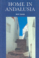 Home in Andalusia - Nash, Roy