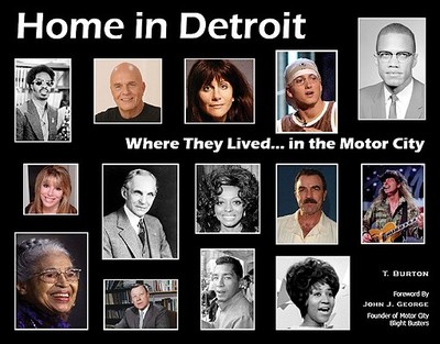 Home in Detroit: Where They Lived...in the Motor City - Burton, T, and George, John J (Foreword by)