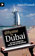 @home in Dubai: Getting Connected Online and on the Ground