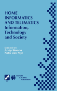 Home Informatics and Telematics: Information, Technology and Society