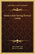 Home Labor Saving Devices (1918)