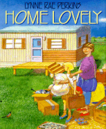 Home Lovely - Perkins, Lynne Rae