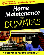 Home Maintenance for Dummies? - Carey, James, and Carey, Morris