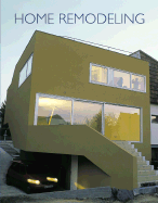 Home Remodeling - Loft Publications (Creator), and Fernandez, Maria-Jose