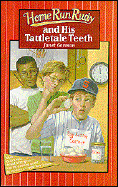 Home Run Rudy and His Tattletale Teeth