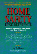 Home Safety Desk Reference