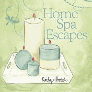 Home Spa Escapes