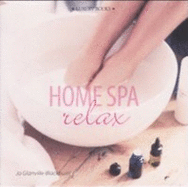 Home Spa: Relax
