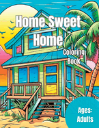 Home Sweet Home: Coloring Book