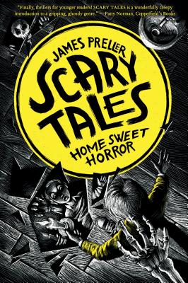 Home Sweet Horror - Preller, James