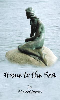 Home to the Sea - Aaron, Chester