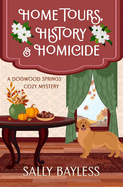 Home Tours, History & Homicide