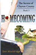 Homecoming: Book 3 the Secrets of Clayton County Trilogy