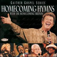 Homecoming Hymns - Bill Gaither/Gloria Gaither/Homecoming Friends