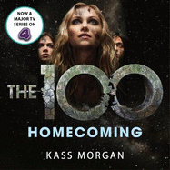 Homecoming: The 100 Book Three