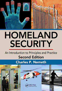 Homeland Security: An Introduction to Principles and Practice, Second Edition