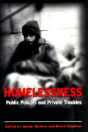 Homelessness: Public Policies and Private Troubles - Hutson, Susan (Editor), and Clapham, David (Editor)