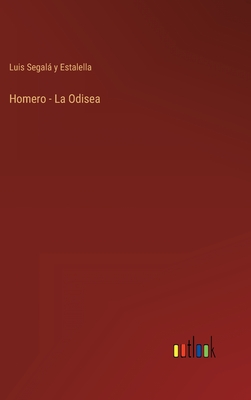 Homero - La Odisea - Estalella, Luis Segal Y