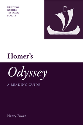 Homer's 'Odyssey': A Reading Guide - Power, Henry