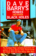 Homes and Other Black Holes