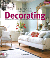 Homes & Gardens Decorating: Style Advice*design Options*practical Know-How - Kime, Giles