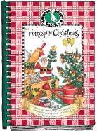 Homespun Christmas: Treasured Family Recipes, Memories, Homemade Decorations, Heart-Felt Gifts and Holiday Traditions - Gooseberry Patch