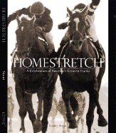 Homestretch: A Celebration of Americas Greatest Tracks