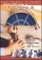 Hometime: Kitchens & Baths