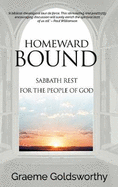Homeward Bound: A Sabbath Rest for the People of God