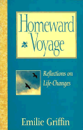 Homeward Voyage: Reflections on Life Changes