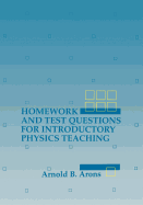 Homework and Test Questions for Introductory Physics Teaching