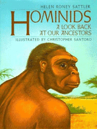 Hominids: A Look Back at Our Ancestors